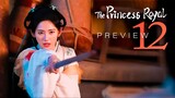 🇨🇳PREVIEW EP12 The Princess Royal (2024)