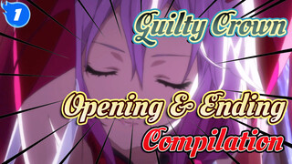 [Guilty Crown] Opening/Ending Compilation (1080p+Blu Ray Collector's Edition)_1