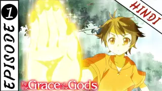 By The Grace Of Gods | Episode 1 In Hindi | Animex TV
