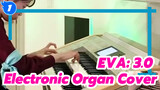 [EVA: 3.0] This Is the Dream, Beyond Belief... (Electronic Organ Cover)_1