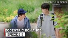 ECCENTRIC ROMANCE EP 8 🇰🇷🇹🇭