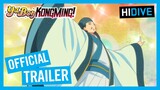 Ya Boy Kongming! Official Trailer