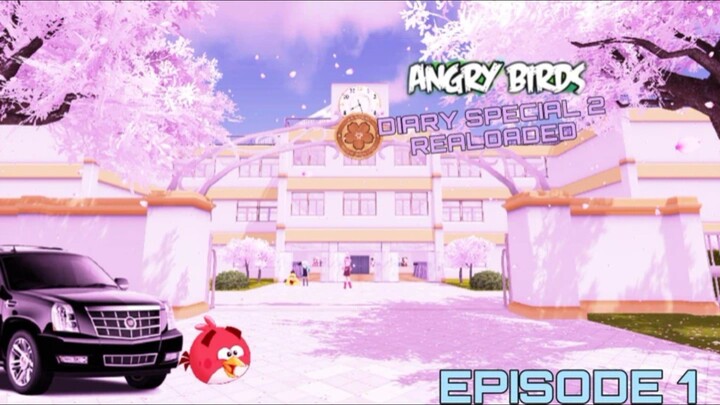 Angry Birds Diary Special Reloaded S2 Episode 1