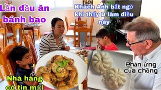 Lần đầu ăn bánh bao/khách Anh bất ngờ khi Dung làm điều này/tin mới nhà hàng/Cuộc sống pháp