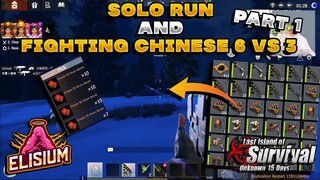 Solo Run and Fighting Chinese 3 vs 6 Last island of Survival Last Day Rules Survival Part 1