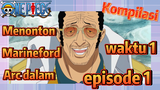 [One Piece] Kompilasi | Menonton Marineford Arc dalam waktu 1 episode 1