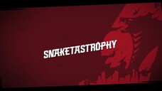 Ninjago Season 11: Episode 106 -  Snaketastrophy