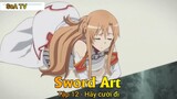 Sword Art Tập 12 - Hãy cười đi