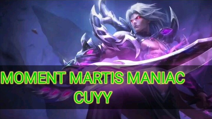MOMENT MARTIS MANIAC
