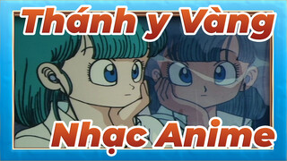 [Thánh y Vàng] Nhạc Anime kinh điển