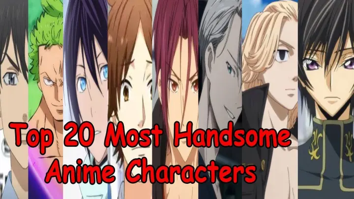 Top 20 Most Handsome Anime Characters