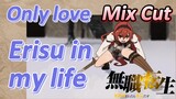 [Mushoku Tensei]  Mix cut | Only love Erisu in my life