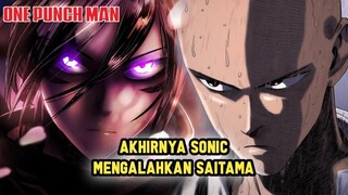 AKHIRNYA SONIC BERHASIL MENGALAHKAN SAITAMA | ONE PUNCH MAN