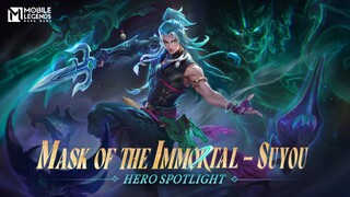 Hero Spotlight | Suyou | Mask of the Immortal | Mobile Legends: Bang Bang