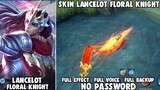 Update!! Script Skin Lancelot Floral Knight Full Efeect No Password Patch Terbaru | Mobile Legends