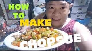 CHOPSUEY HOW TO MAKE