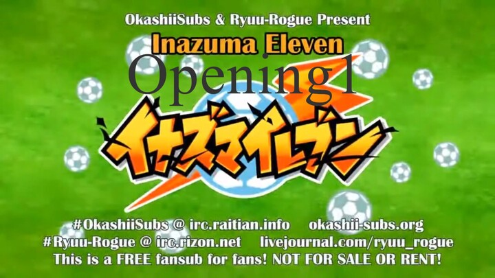 Inazuma eleven Opening 1