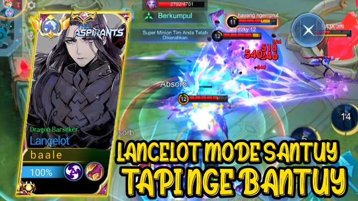 LANCELOT MODE SANTUY TP NGEBANTUY 😎🔥