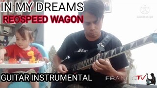 IN MY DREAMS | REOSPEED WAGON | GUITAR INSTRUMENTAL