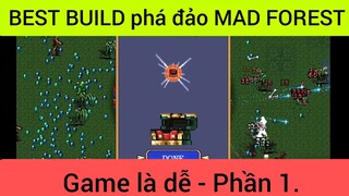 Game là dễ phá đảo Mad Fores #1