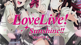 Love Live! Sunshine! Season 2 EP10