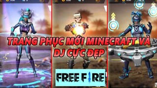 Free Fire | Trang Phục MineCraft Và DJ Cùng Skin Mô Tô Mới Cực Đẹp