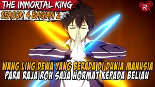 KEKUATAN RAJA KEABADIAN TERLALU OVER POWER - The Daily Life Of The Immortal King SEASON 4 BAGIAN 2