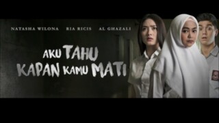 AKU TAHU KAPAN KAMU MATI (2020)