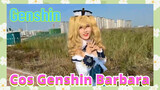 [Genshin, COSPLAY]Cos Genshin Barbara