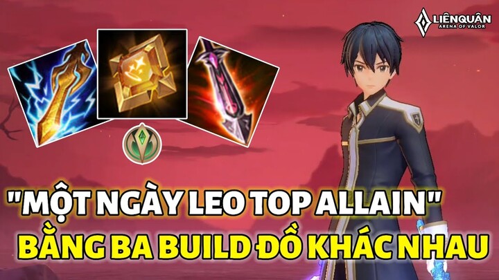 "LEO TOP ALLAIN BẰNG BA BUILD ĐỒ KHÁC NHAU" Allain 100% Chí Mạng, Allain Đi SP, Allain Kiếm Fafnir