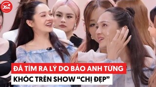Đã tìm ra lý do Bảo Anh khóc ở show "Chị đẹp đạp gió rẽ sóng"