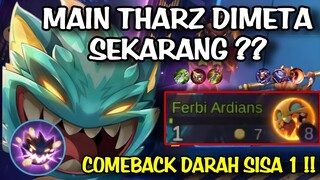 CARA MAIN THARZ 3 DI META SEKARANG?? MOMEN COMEBACK DARAH SISA 1 !!  MAGIC CHESS MOBILE LEGENDS