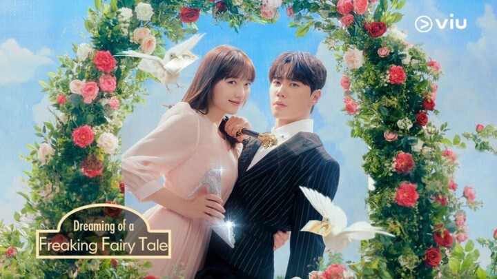 Dreaming of A Freaking Fairy Tale Ep 8 Subtitle Indonesia