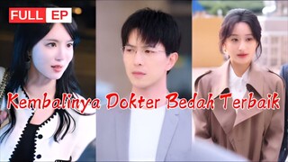 Ahli Bedah Jantung Terbaik di Dunia, Tapi Istrinya Tak Mengerti! |【Kembalinya Dokter Bedah Terbaik】