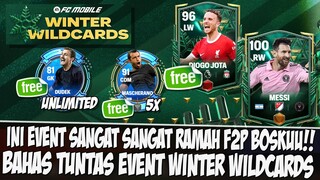 SANGAT RAMAH F2P! FREE PEMAIN UNIVERSAL UNLIMITED!! BAHAS TUNTAS EVENT WINTER WILDCARDS FC 24 MOBILE