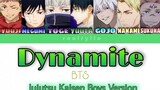 DYNAMITE - BTS (JJK Boys Ver.) | Color-coded Lyrics | Jujutsu Kaisen
