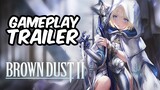 Brown Dust 2 Gameplay Trailer! Simple Tapi Menarik!