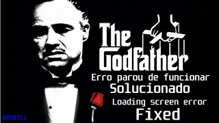 Como Consertar o Erro Parou De Funcionar No Jogo Do The Godfather (Poderoso Chefão)