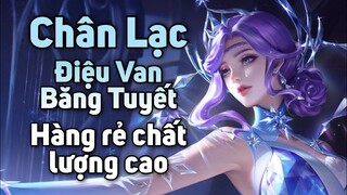 [ Vương Giả Vinh Diệu ] Pháp sư giá rẻ Chân Lạc ( Điệu Van Băng Tuyết ) - Cuộc đụng độ của 2 chị đại