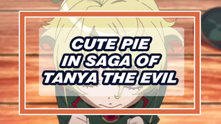 Come in for the cute pie! | Saga of Tanya the Evil AMV