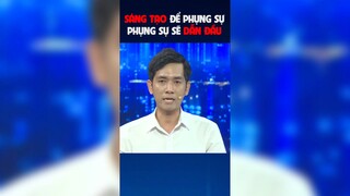 Sống là phải sáng tạo