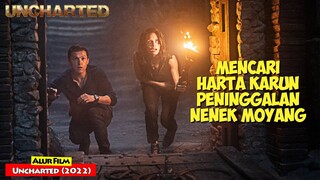 Kisah Petualangan Pemburu Harta Karun Berusia 500 tahun! | Alur Cerita Film UNCHARTED (2022)