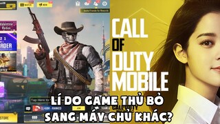 COD Mobile | CÂU CHUYỆN VỀ HACK VÀ GIẢI THÍCH LÍ DO TẠI SAO GAME THỦ MUỐN BỎ SANG MÁY CHỦ GLOBAL