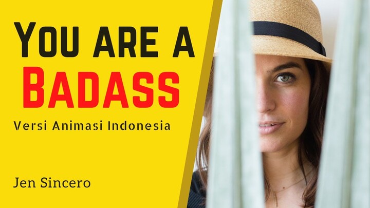 Jangan Pernah Ragukan Dirimu Sendiri! | You are a Badass