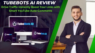 TubeBots AI Review -  Drive Traffic Instantly Boost Your Links with Smart YouTube Auto-Comments