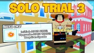 [CODE] "SOLO" TRIAL 3 EXTREME Với ACE (MERA ORB) Chưa Bao Giờ Dễ Như Vậy || All Star Tower Defense