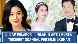 DI CAP PELAKOR !! INILAH  5 ARTIS KOREA TERSERET SKANDAL PERSELINGKUHAN