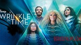 A Wrinkle In Time [2018] (fantasy/adventure) ENGLISH - FULL MOVIE