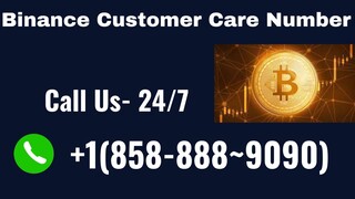 Binance Toll Free Phone Number ☎️1-858-888-9090 USA | Feel Free To Call