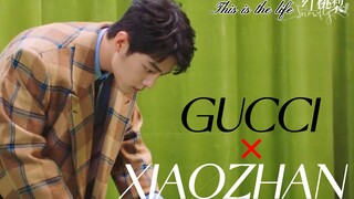 【肖战×GUCCI】谁还没睡？来看帅哥！---this is the life